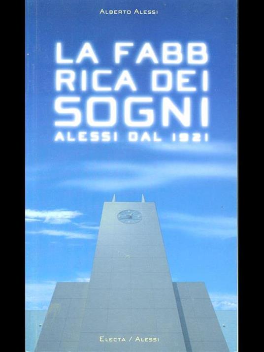 La fabbrica dei sogni - Alberto Alessi - 7