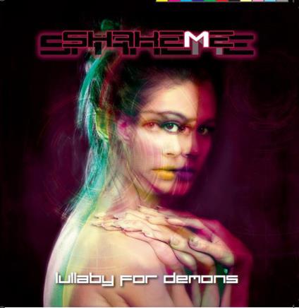 Shake Me - Lullaby For Demons - CD Audio