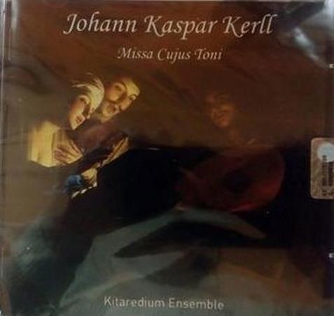 Johann Kaspar Kerll - Missa Cujus Toni - CD Audio