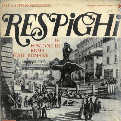 Fontane e Feste - Vinile LP di Ottorino Respighi,Fernando Previtali