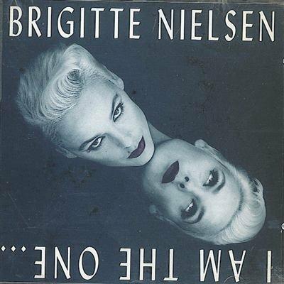 I Am the One - CD Audio di Brigitte Nielsen