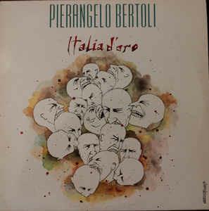 Italia D'Oro - Vinile LP di Pierangelo Bertoli