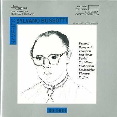Sylvano Bussotti - CD Audio di Sylvano Bussotti