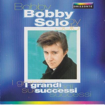 I grandi successi - CD Audio di Bobby Solo