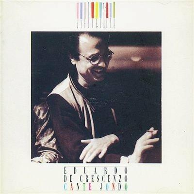 Cante Jondo - CD Audio di Eduardo De Crescenzo