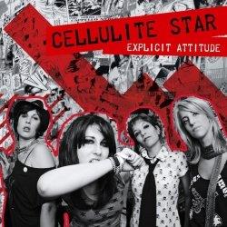 Explicit Attitude - CD Audio di Cellulite Star