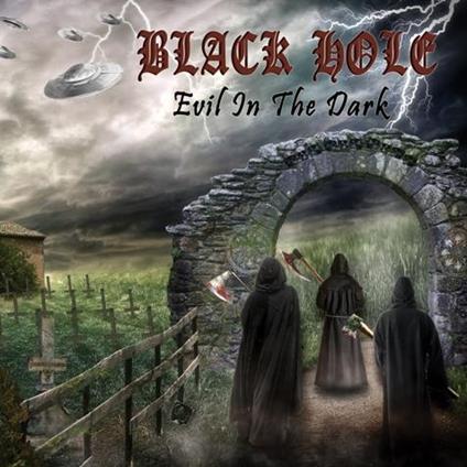 Evil In The Dark - CD Audio di Black Hole