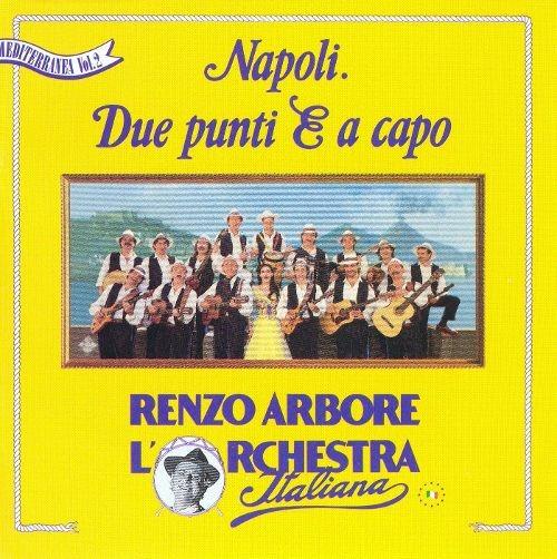 Napoli 2 Punti a Capo - CD Audio di Renzo Arbore