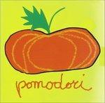 Pomodori - CD Audio di Gino Paoli