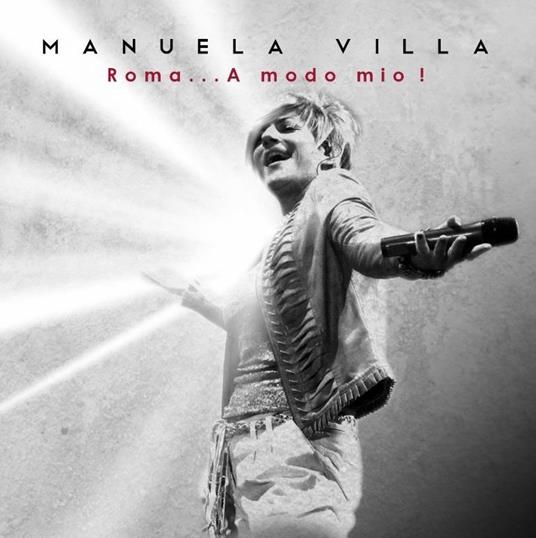 Roma... a modo mio! - CD Audio di Manuela Villa