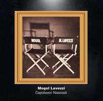 CD Mogol e Lavezzi. Capolavori nascosti 