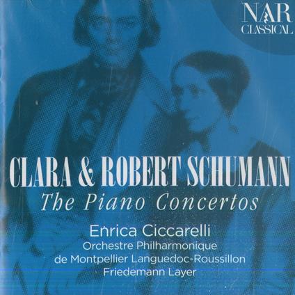 Clara & Robert Schumann. Piano - CD Audio di Robert Schumann,Clara Schumann,Enrica Ciccarelli