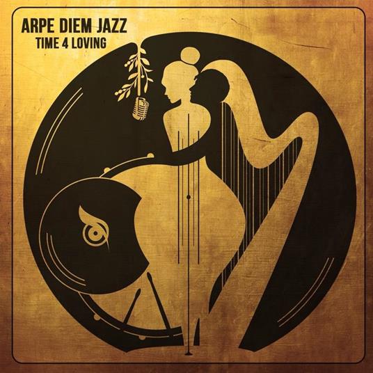 Times 4 Loving - Vinile LP di Arpe Diem Jazz