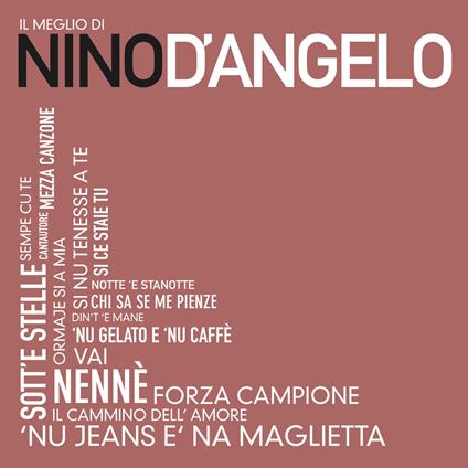Il meglio di... Nino D'Angelo - CD Audio di Nino D'Angelo