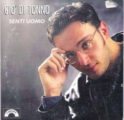 Senti Uomo - CD Audio Singolo di Giò Di Tonno
