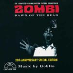 Zombi - Dawn Of The Dead (The Complete Original Motion Picture Soundtrack)