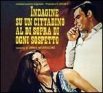 Indagine su Un Cittadino Al di Sopra di Ogni Sospetto (Colonna sonora) - CD Audio di Ennio Morricone