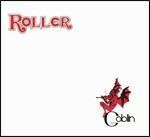 Roller - CD Audio di Goblin