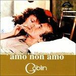 Amo Non Amo (+ Bonus Tracks) - CD Audio di Goblin