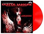 Santa Sangre (Limited Edition 140 gr. Red Vinyl) (Colonna Sonora)