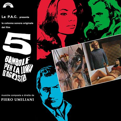 5 Bambole per la luna d'agosto (Colonna Sonora) (140 gr. Limited Edition) - Vinile LP di Piero Umiliani