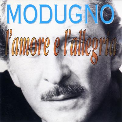 L'Amore E L'Allegria - Vinile LP di Domenico Modugno