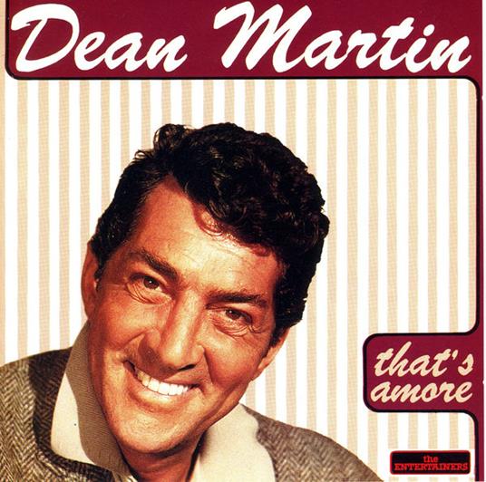 That's Amore - CD Audio di Dean Martin
