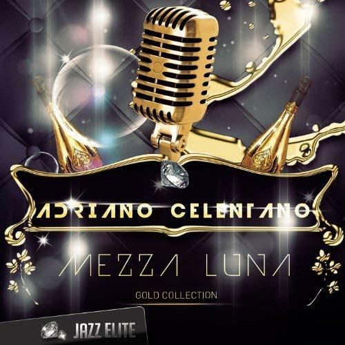 Mezza Luna - CD Audio di Adriano Celentano