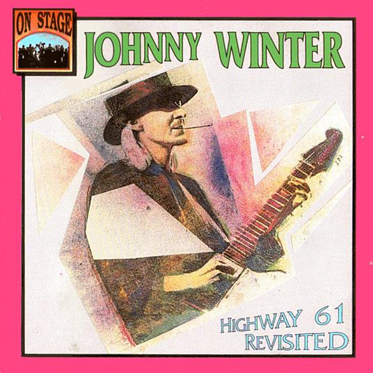 Highway 61 - CD Audio di Johnny Winter