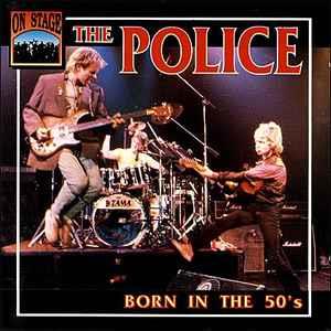Born In The 50's - CD Audio di Police
