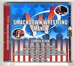 Smackdown Wrestling Mania Compilation (Colonna Sonora)