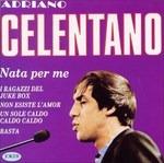 Nata per me - CD Audio di Adriano Celentano