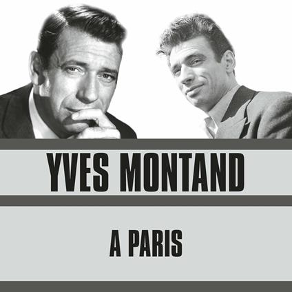 A Paris - CD Audio di Yves Montand