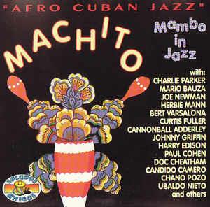 Afro Cuban Jazz, Mambo In Jazz - CD Audio di Machito