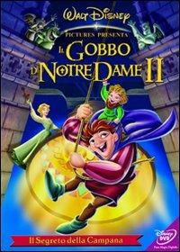 Il gobbo di Notre Dame II. Il segreto della campana di Bradley Raymond - DVD