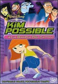 Kim Possible. La banda dei cattivi (DVD) - DVD