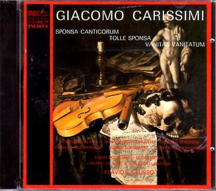 Sponsa Canticorum - Tolle Sponsa - Vanitas Vanitatum - CD Audio di Giacomo Carissimi