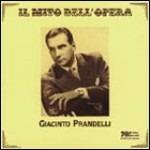 Il mito dell'opera - CD Audio di Giacinto Prandelli