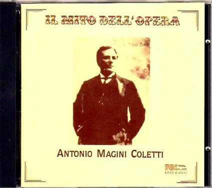 Il mito dell'opera - CD Audio di Antonio Magini Coletti
