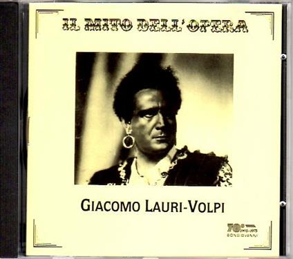 Il mito dell'opera - CD Audio di Giacomo Lauri Volpi