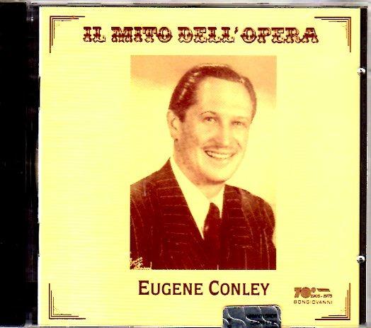 Il mito dell'opera - CD Audio di Eugene Conley