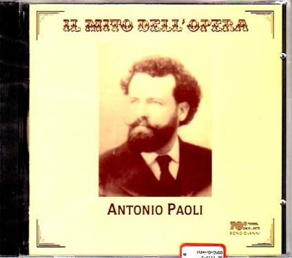 Il mito dell'opera - CD Audio di Antonio Paoli