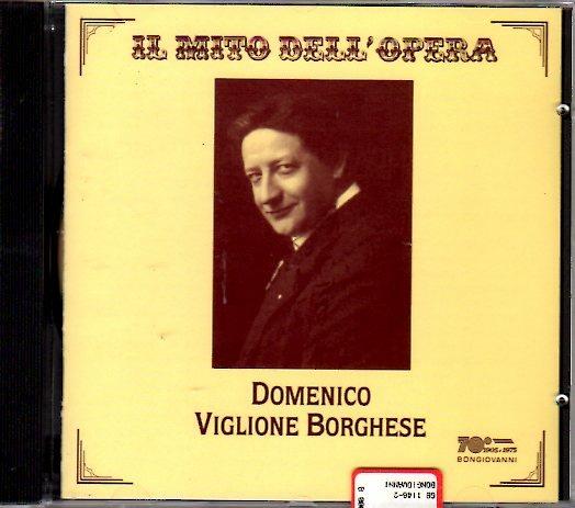 Il mito dell'opera - CD Audio di Domenico Viglione Borghese