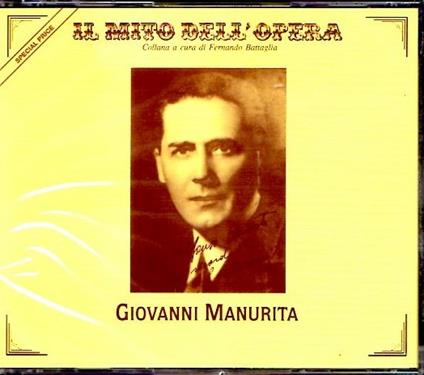 Il mito dell'opera - CD Audio di Giovanni Manurita