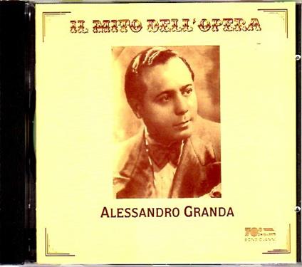Il mito dell'opera - CD Audio di Alessandro Granda