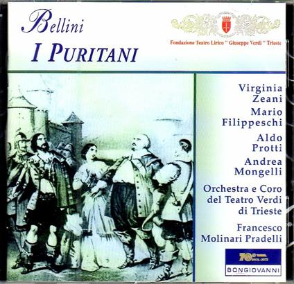 I Puritani - CD Audio di Vincenzo Bellini,Aldo Protti,Mario Filippeschi,Virginia Zeani