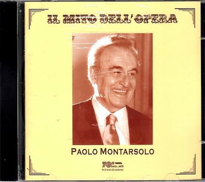 Il mito dell'opera - CD Audio di Paolo Montarsolo
