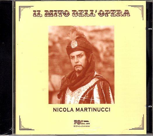 Il mito dell'opera - CD Audio di Nicola Martinucci