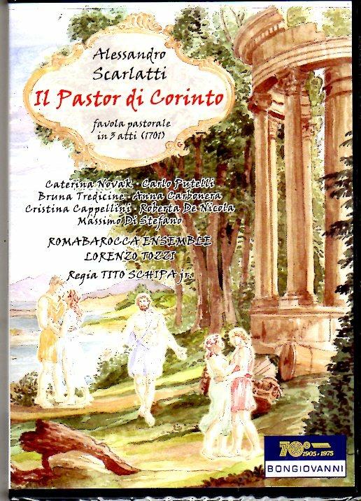 Il Pastor Di Corinto (DVD) - DVD di Alessandro Scarlatti