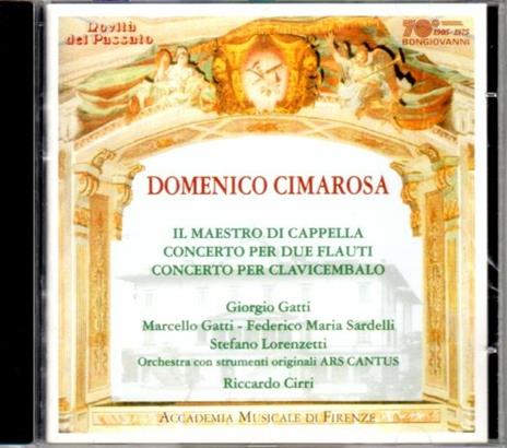 Il maestro di cappella - CD Audio di Domenico Cimarosa